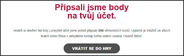 Registraci jste řádně dokončili a LuckyBet vám za odměnu připsal bonus zdarma